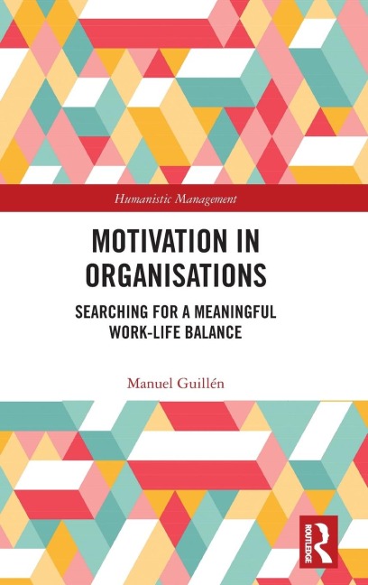 Motivation in Organisations - Manuel Guillen