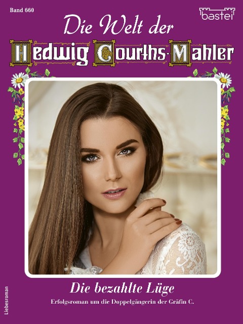 Die Welt der Hedwig Courths-Mahler 660 - Yvonne Uhl