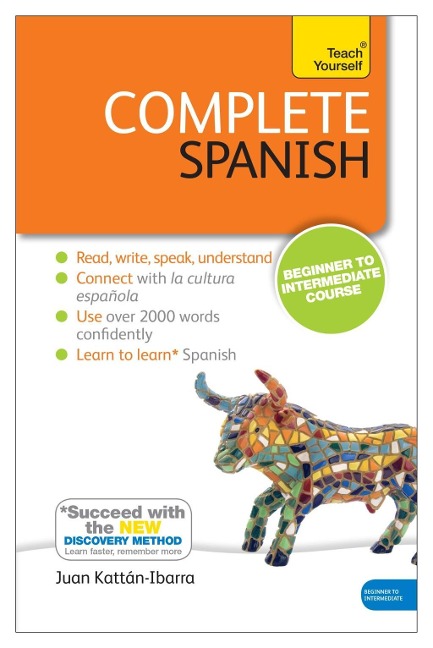 Complete Spanish (Learn Spanish with Teach Yourself) - Juan Kattan-Ibarra