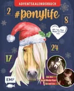 Cover-Bild zum Titel '# ponylife - Mein Adventskalenderbuch - Von Lia und Lea' von 'Lea Schirdewahn, Lia Beckmann'