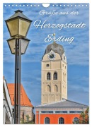 Cover-Bild zum Titel 'Grüße aus der Herzogstadt Erding (Wandkalender 2027 DIN A4 hoch), CALVENDO Monatskalender' von 'Bettina Hackstein'