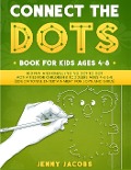 Connect The Dots for Kids 1 - Jenny Jacobs