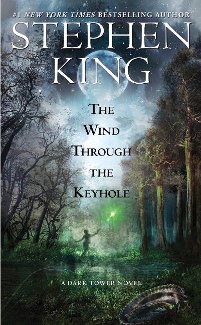 The Wind Through the Keyhole - Stephen King