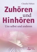 Cover-Bild zum Titel 'Zuhören und Hinhören' von 'Claudia Fabian'