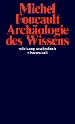 Cover-Bild zum Titel 'Archäologie des Wissens' von 'Michel Foucault'
