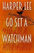 Cover-Bild zum Titel 'Go Set a Watchman' von 'Harper Lee'