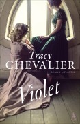 Cover-Bild zum Titel 'Violet' von 'Tracy Chevalier'