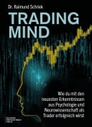 Cover-Bild zum Titel 'Trading Mind' von 'Raimund Schriek'