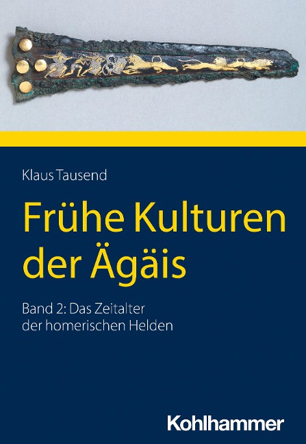 Frühe Kulturen der Ägäis - Klaus Tausend