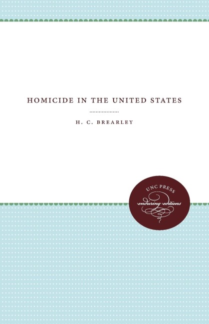 Homicide in the United States - H. C. Brearley