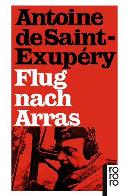 Flug nach Arras - Antoine de Saint-Exupéry