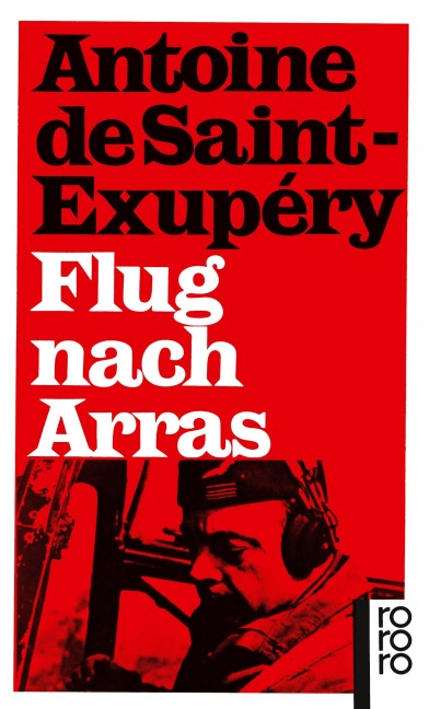 Flug nach Arras - Antoine de Saint-Exupéry