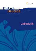 Cover-Bild zum Titel 'Liebeslyrik. EinFach Deutsch Unterrichtsmodelle' von ''