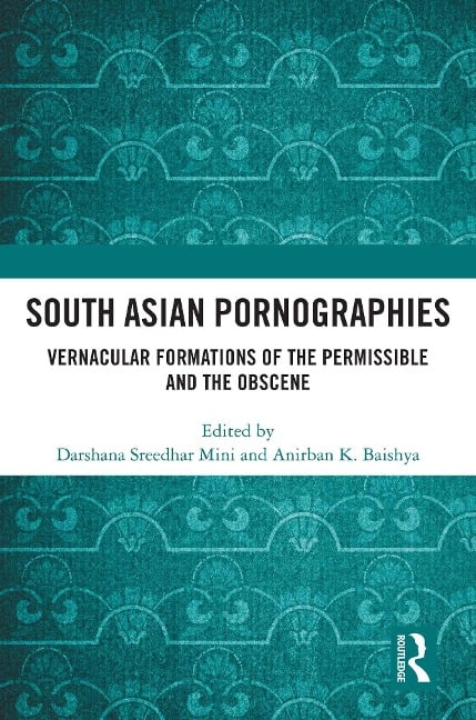 South Asian Pornographies - 