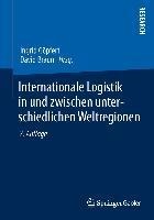 Internationale Logistik in und zwischen unterschiedlichen Weltregionen - 