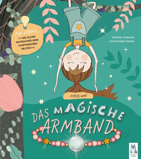 Fritzis Welt. Das magische Armband - Simone Ehmann