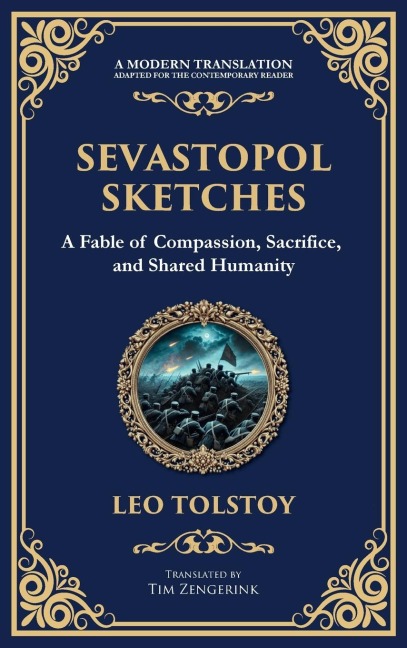 Sevastopol Sketches - Leo Tolstoy