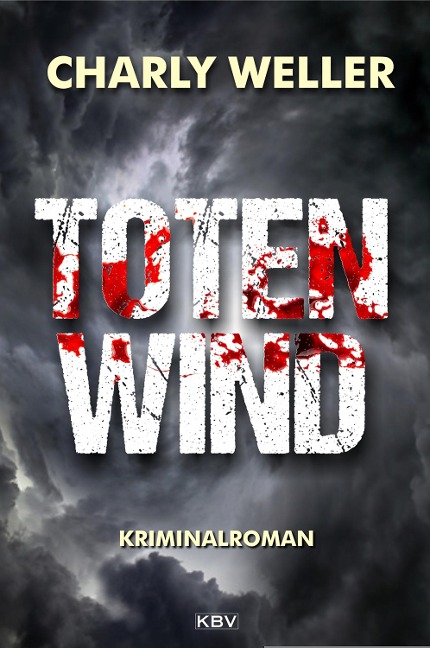 Totenwind - Charly Weller
