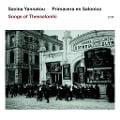 Songs Of Thessaloniki - Savina & Primavera En Salonico Yannatou