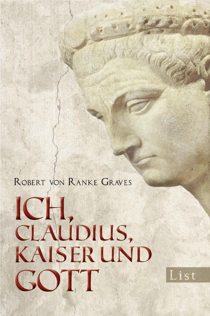 Ich Claudius, Kaiser und Gott - Robert von Ranke-Graves