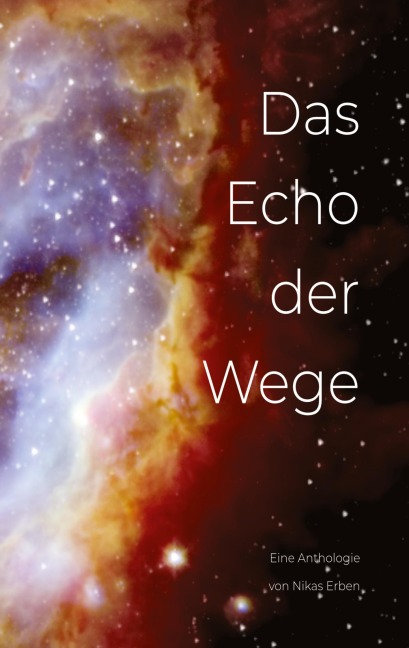 Das Echo der Wege - 