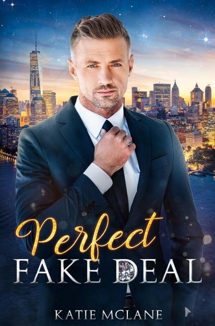 Perfect Fake Deal - Katie Mclane