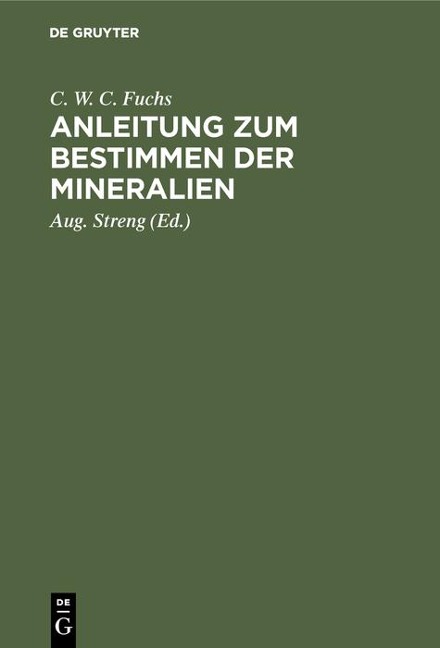 Anleitung zum Bestimmen der Mineralien - C. W. C. Fuchs