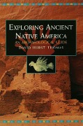 Cover-Bild zum Titel 'Exploring Ancient Native America' von 'David Hurst Thomas'