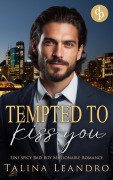 Cover-Bild zum Titel 'Tempted to Kiss You' von 'Talina Leandro'