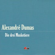 Cover-Bild zum Titel 'Die drei Musketiere' von 'Alexandre Dumas'