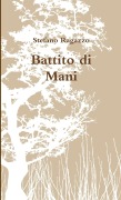 Cover-Bild zum Titel 'Battito di Mani' von 'Stefano Ragazzo'