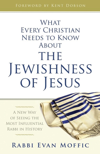 What Every Christian Needs to Know about the Jewishness of Jesus - Evan Moffic