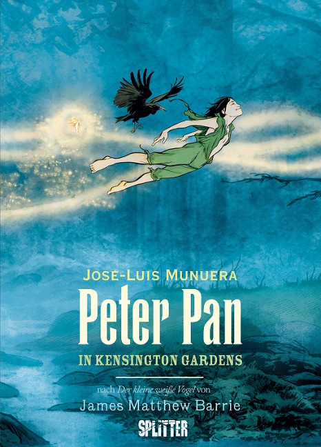 Peter Pan in Kensington Gardens (Graphic Novel) - James Matthew Barrie, José Luis Munuera