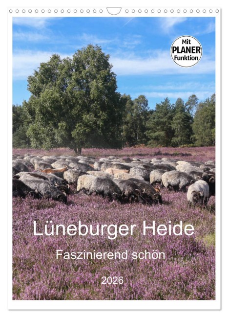 Lüneburger Heide - Faszinierend schön (Wandkalender 2026 DIN A3 hoch), CALVENDO Monatskalender - Heike Nack