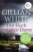 Der Fluch der alten Dame - Gillian White