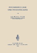 Psychopathologie und Psychotherapie - Carl-Friedrich Wendt