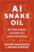 Cover-Bild zum Titel 'AI Snake Oil' von 'Arvind Narayanan, Sayash Kapoor'