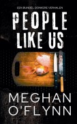 Cover-Bild zum Titel 'People Like Us' von 'Meghan O'Flynn'