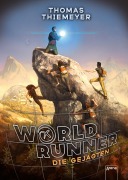 Cover-Bild zum Titel 'WorldRunner (2). Die Gejagten' von 'Thomas Thiemeyer'