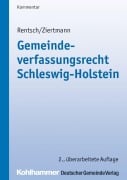 Cover-Bild zum Titel 'Gemeindeverfassungsrecht Schleswig-Holstein' von 'Harald Rentsch, Christian Ernst, Marc Ziertmann, Sönke Schulz'