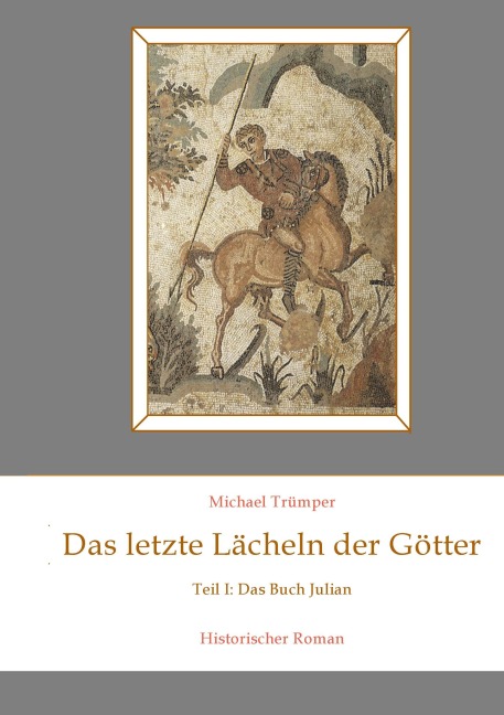 Das letzte Lächeln der Götter - Michael Trümper