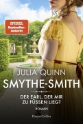 SMYTHE-SMITH. Der Earl, der mir zu Füßen liegt Cover-Bild zum Titel 'SMYTHE-SMITH. Der Earl, der mir zu Füßen liegt' von 'Julia Quinn'