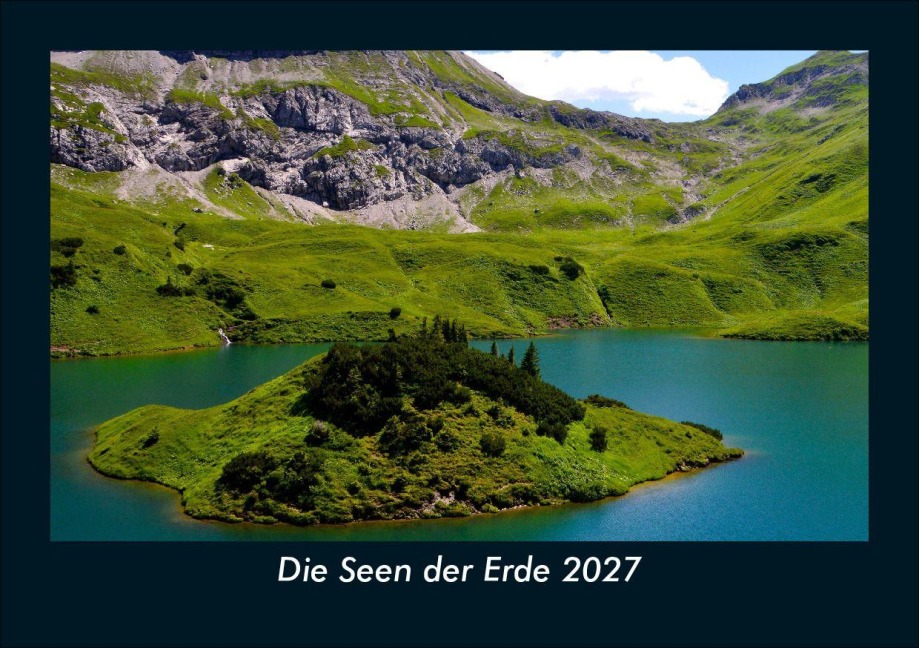 Die Seen der Erde 2027 Fotokalender DIN A5 - Tobias Schmitt, Kevin Heber