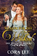 Cover-Bild zum Titel 'No Rest for the Wicked (The Heart of a Hero, #1)' von 'Cora Lee'