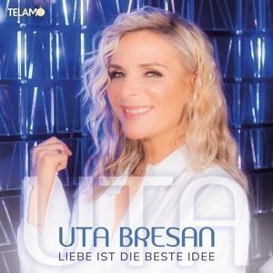 Liebe ist die beste Idee - Uta Bresan