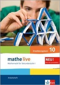 mathe live. Arbeitsheft mit Lösungsheft Erweiterungskurs 10. Schuljahr. Allgemeine Ausgabe - 