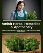 Cover-Bild zum Titel 'Amish Herbal Remedies & Apothecary' von 'Mary Golanna'
