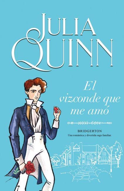 Bridgerton 2 - El Vizconde Que Me Amo (Trade) - Julia Quinn