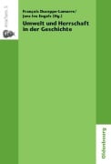 Cover-Bild zum Titel 'Umwelt und Herrschaft in der Geschichte. Environnement et pouvoir: une approche historique' von ''