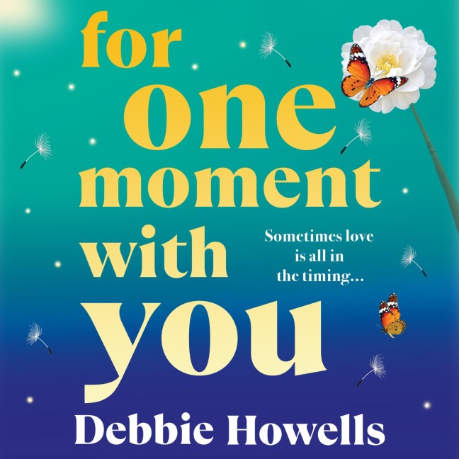 For One Moment With You - Debbie Howells